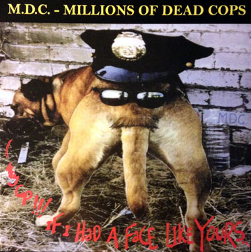 MDC "Hey Cop" LP (Beer City) Reissue/Green Vinyl